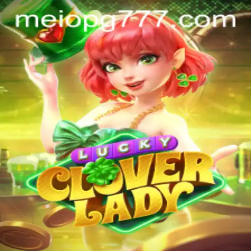 Explorando LuckyCloverLady: O Novo Jogo Meio PG Que Conquista Jogadores